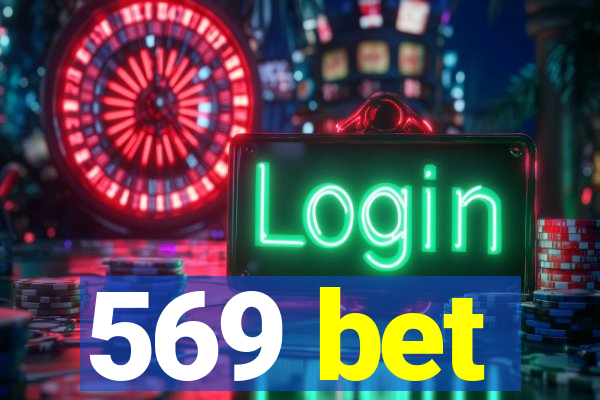 569 bet